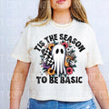 Tis The Season To Be Basic T-shirt