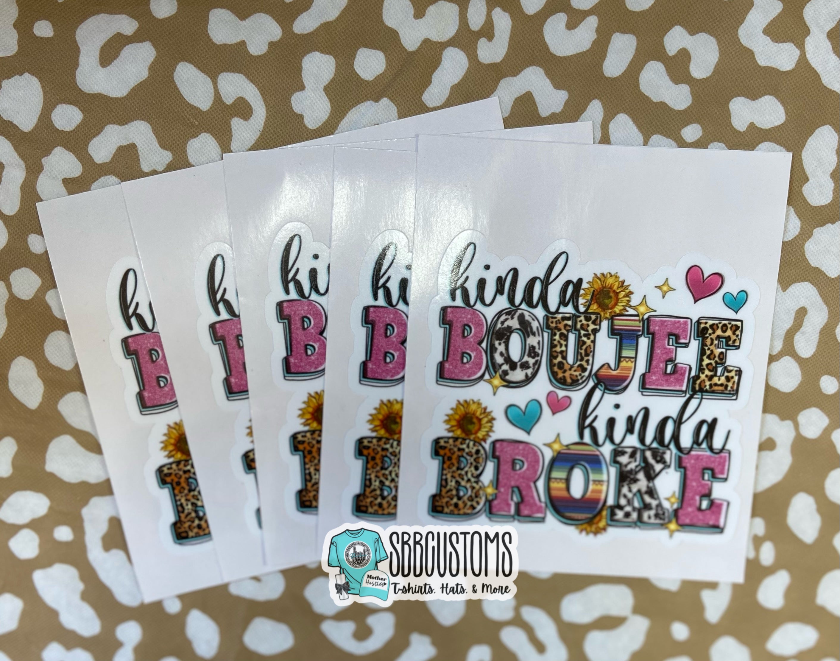 Kinda Boujee Kinda Broke Sticker