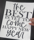 Quick Ship New Year The Best Is Yet To Come T-shirt