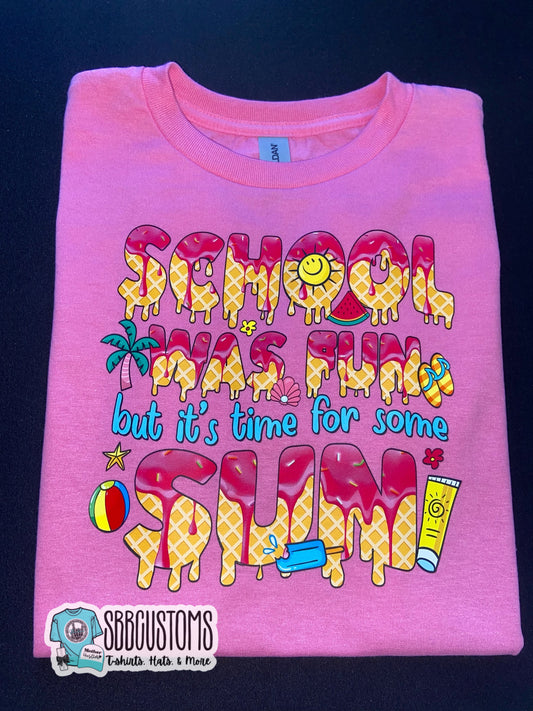 School Was Fun Time For Sun Baby, Toddler, Youth Short Sleeve Shirt