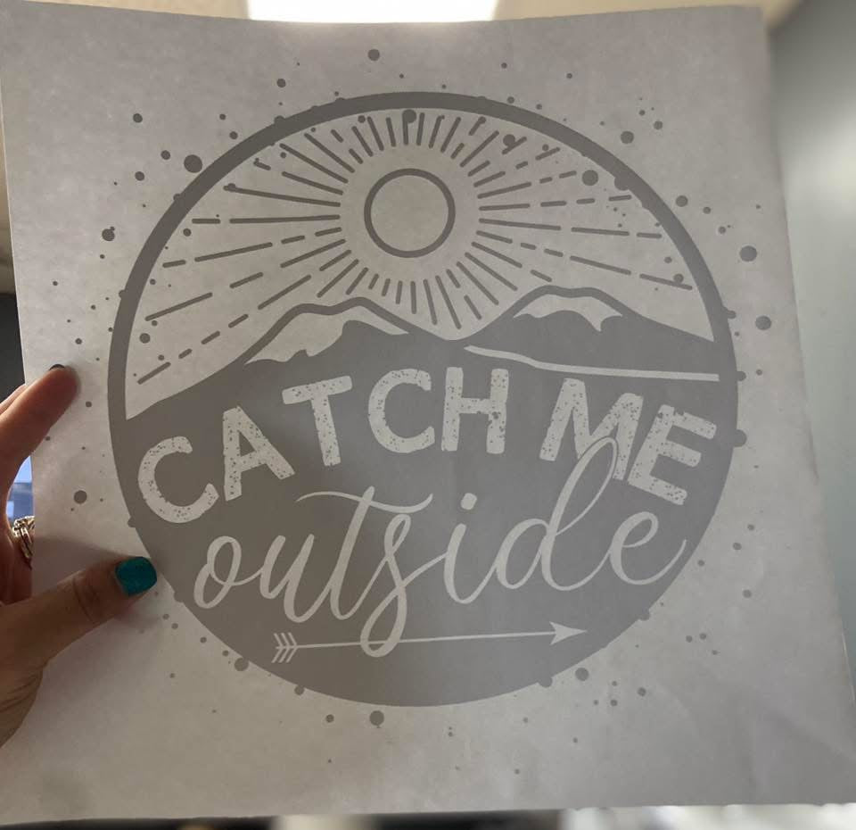 Quick Ship Catch Me Outside T-shirt