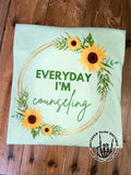 Everyday I'm Counseling T-Shirt