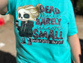 Dead Inside Barely Alive Small Business Owner T-Shirt