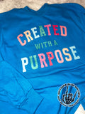 Created With A Purpose Long Sleeve T-Shirt