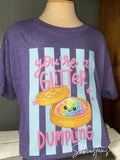 You're A Glitter Dumpling Adult Top