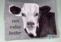 Not Today Heifer T-shirt